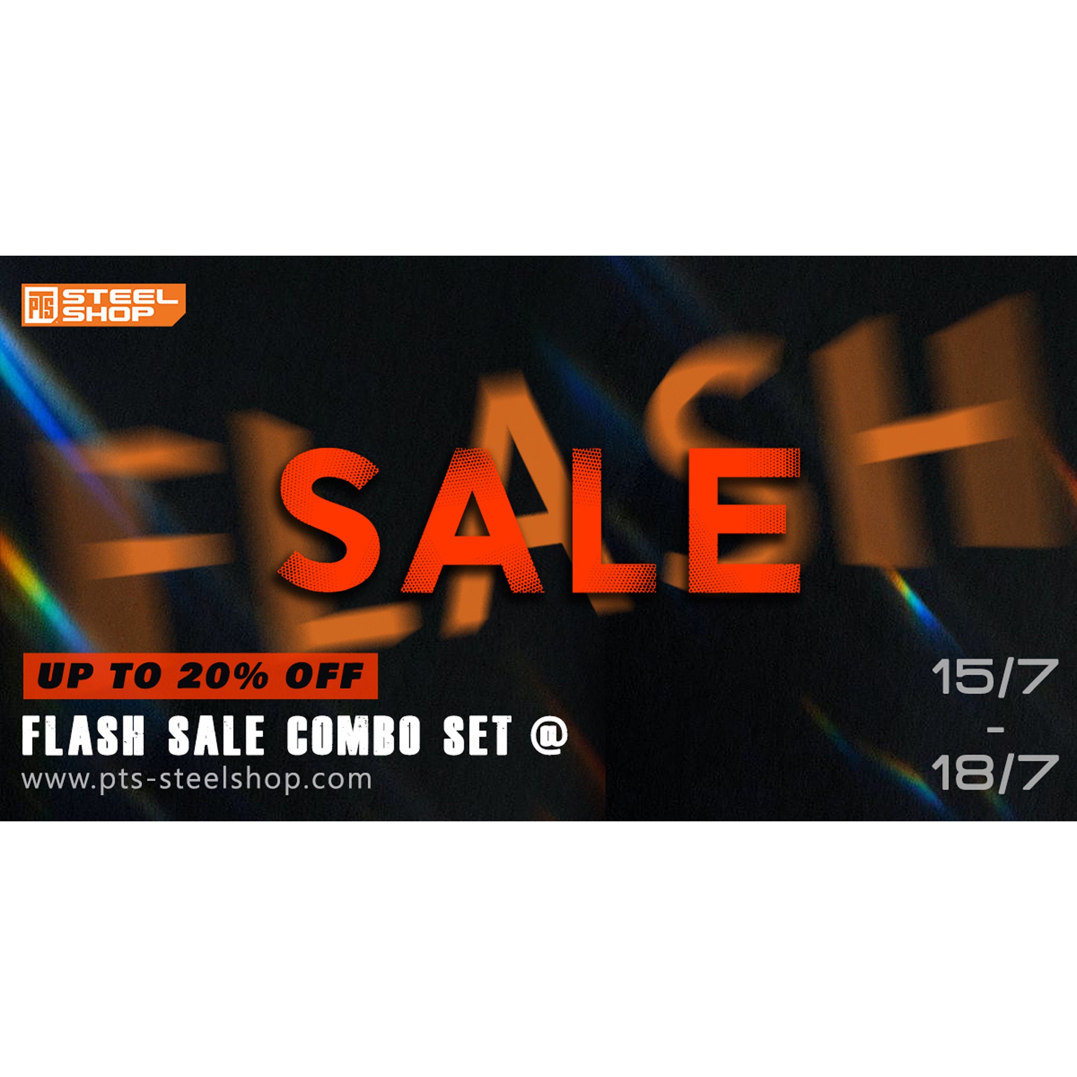 Flash Sale – Combo Set 介紹同分享 | PTS Steel Shop